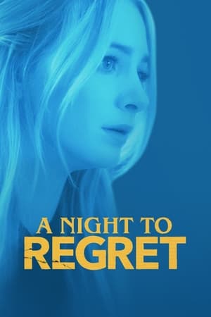 A Night to Regret (2018) Hindi Dubbed 280MB - Movierulz
