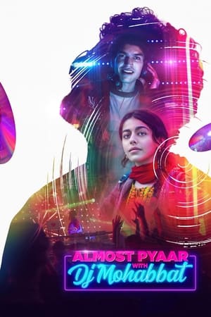 Almost Pyaar with DJ Mohabbat (2023) Hindi Movie Pre- – 480p