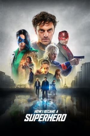 How I Became a Super Hero (2021) Hindi Dual Audio 300MB - Movierulz