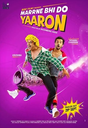 Marne Bhi Do Yaaron (2019) Hindi Dual Audio [990MB] - Movierulz